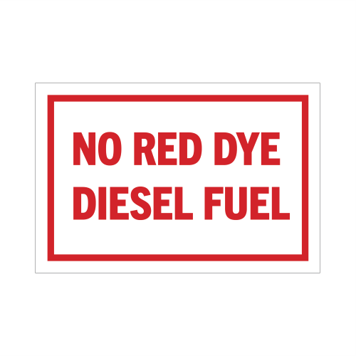 No Red Dye Diesel Fuel 6"x4" decal